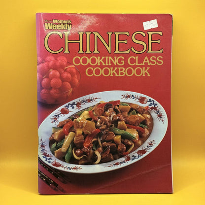 Chinese Cooking Class Cookbook by The Australian Women’s Weekly