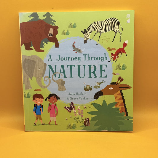 A Journey Through Nature by John Haslam and Steve Parker