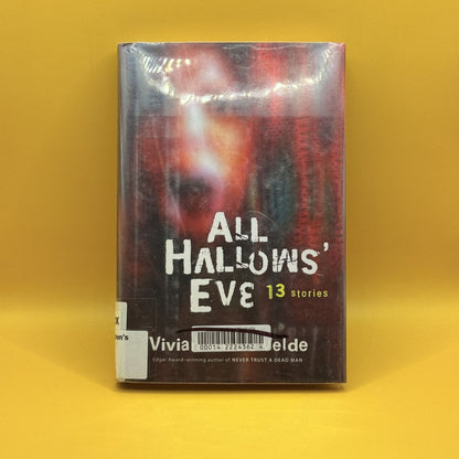 All Hallows’ Eve: 13 Stories by Vivian Vande Velde