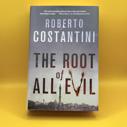 The Root of All Evil by Roberto Costantini