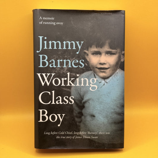 Working Class Boy by Jimmy Barnes