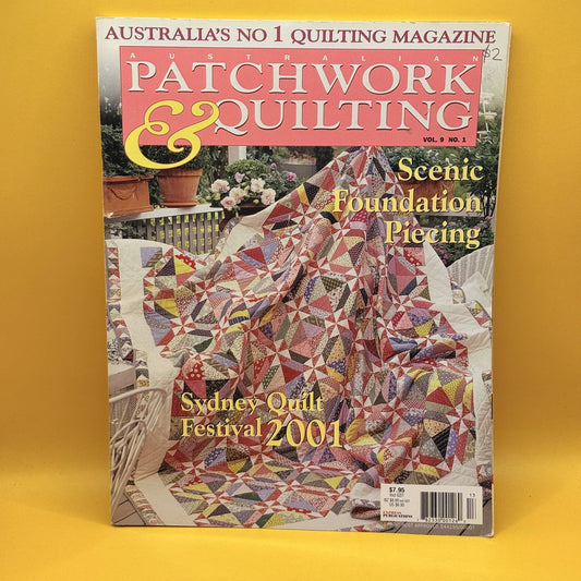 Australian Patchwork & Quilting, Volume 9 No. 1  2001