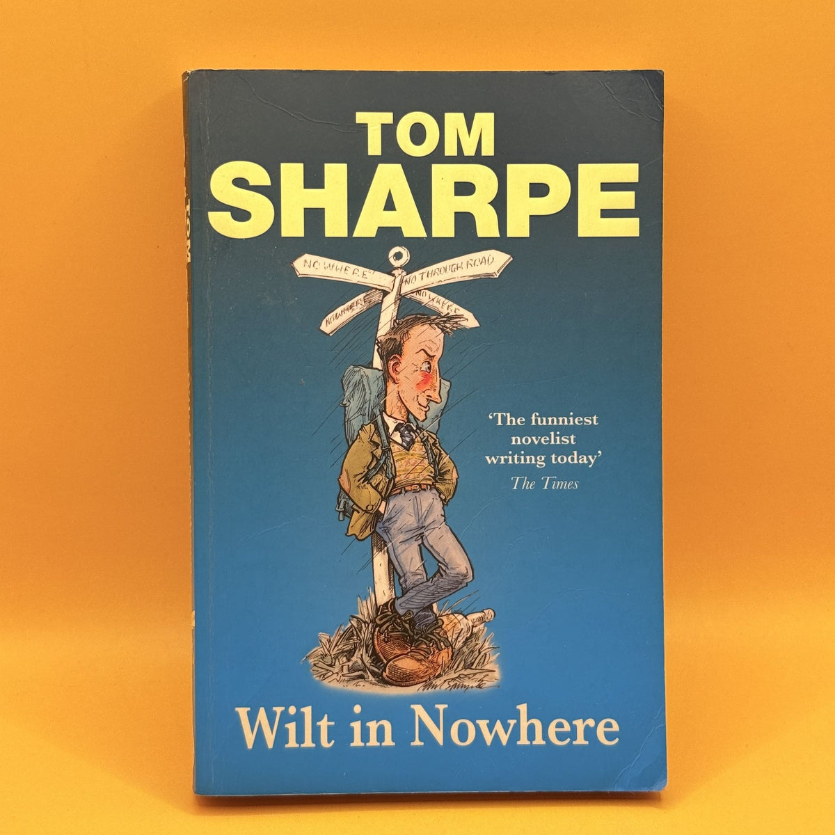 Wilt in Nowhere by Tom Sharpe