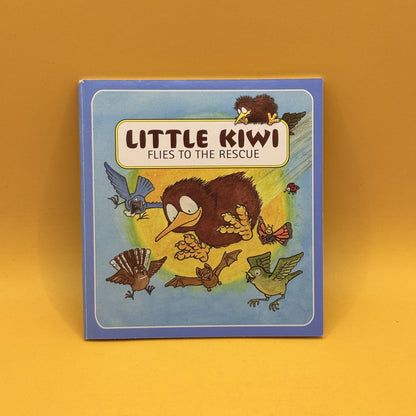 Little Kiwi Flies to the Rescue by Bob Darroch