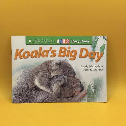 Koala’s Big Day by Rebecca Johnson