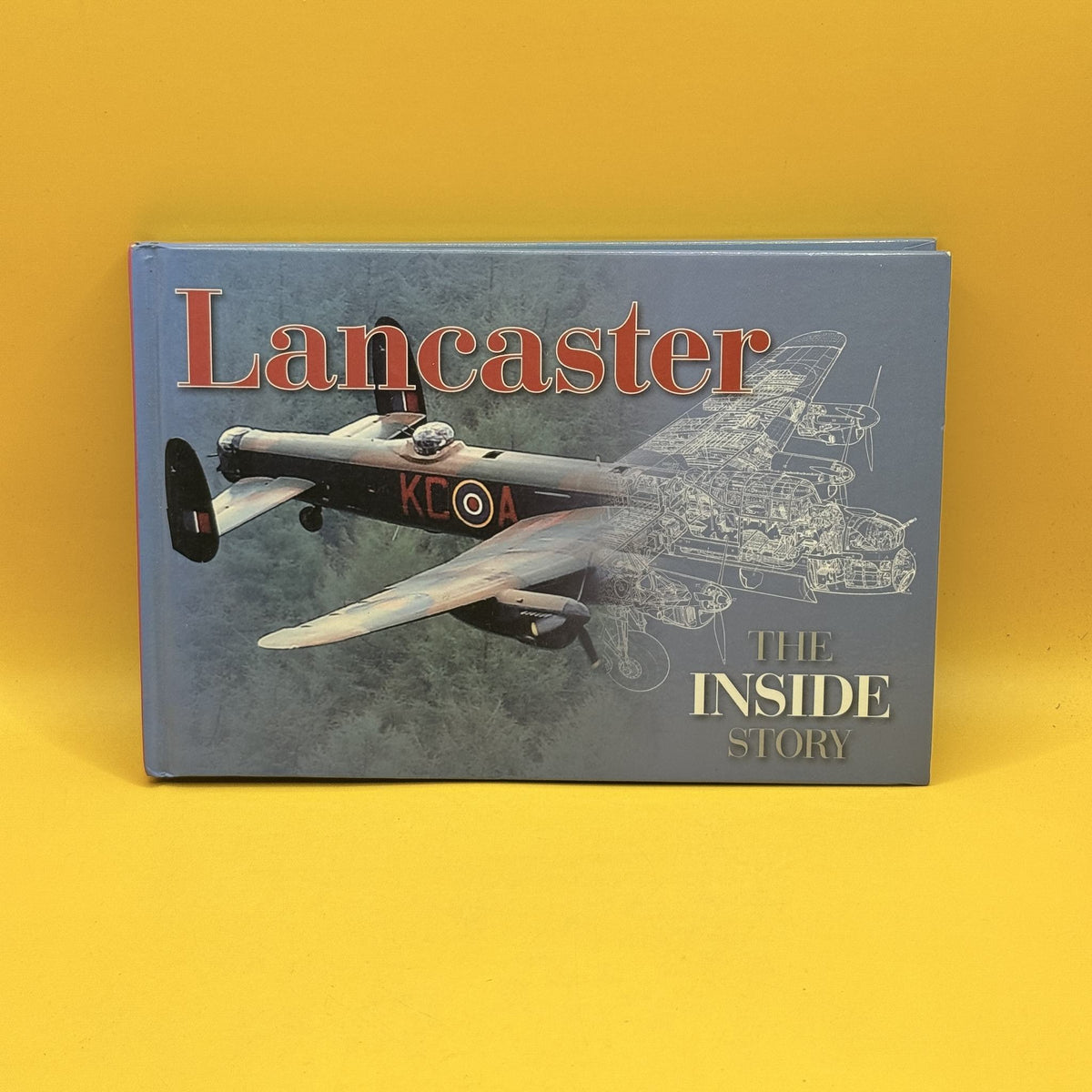 Lancaster: The Inside Story by David Curnock