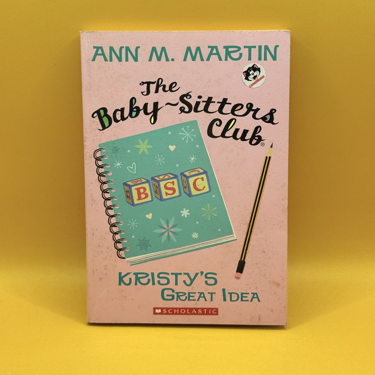 Kristy’s Great Idea (The Baby-Sitters Club) by Ann M. Martin