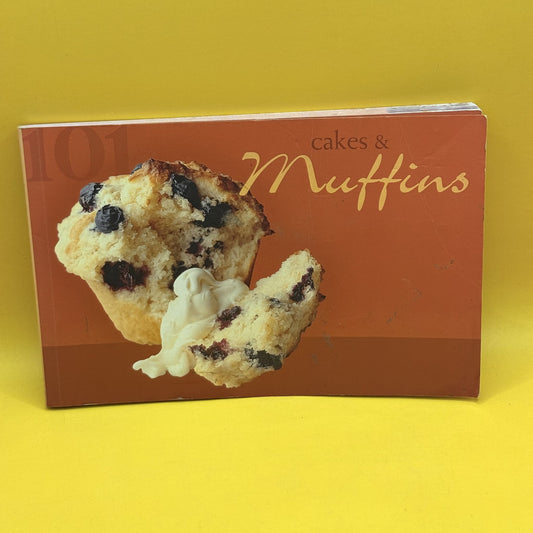 101 Cakes & Muffins by R. Martin