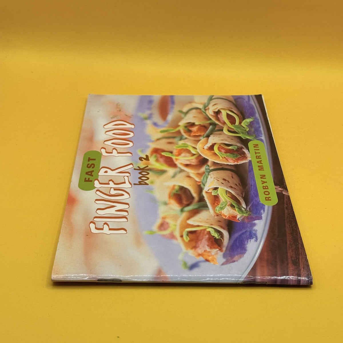Fast Finger Food, Book 2 by Robyn Martin