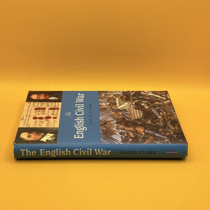 The English Civil War by David Clark