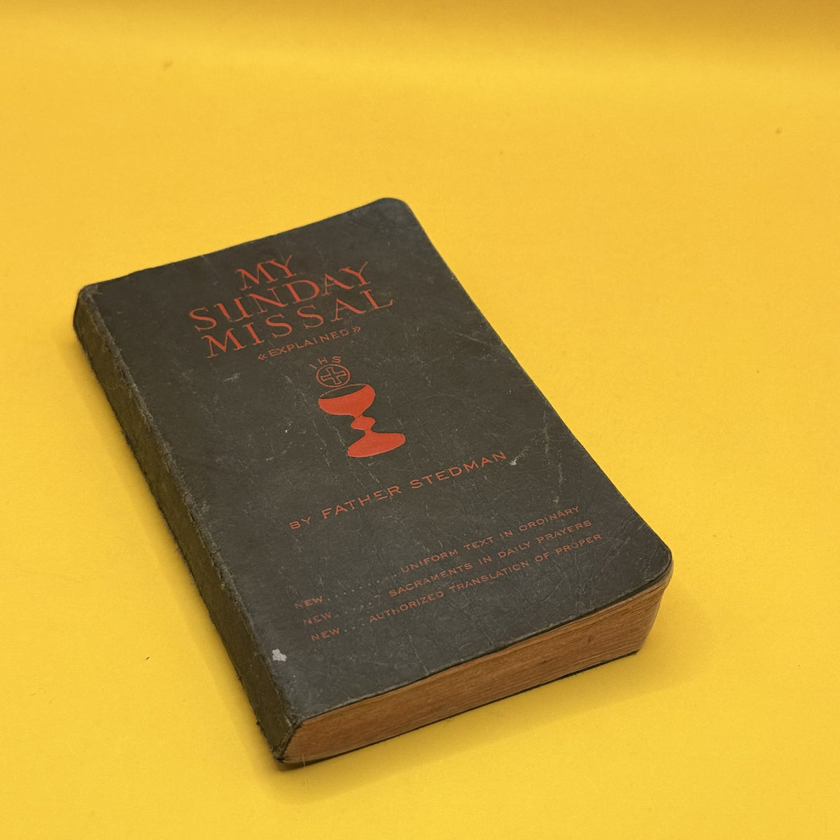 My Sunday Missal by Rev. Joseph F. Stedman 1942