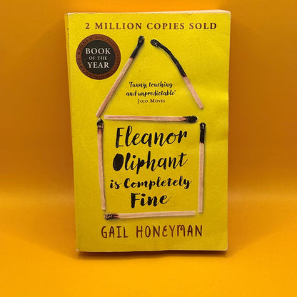 Eleanor Oliphant Is Completely Fine by Gail Honeyman