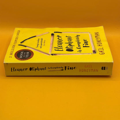 Eleanor Oliphant Is Completely Fine by Gail Honeyman