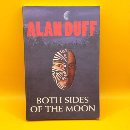Both Sides of the Moon by Alan Duff