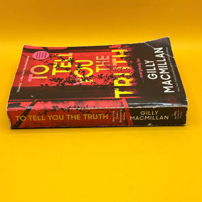 To Tell You the Truth by Gilly Macmillan