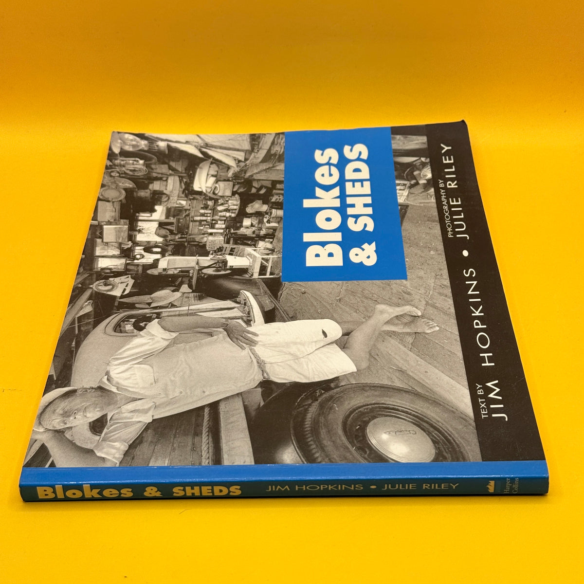 Blokes & Sheds by Jim Hopkins