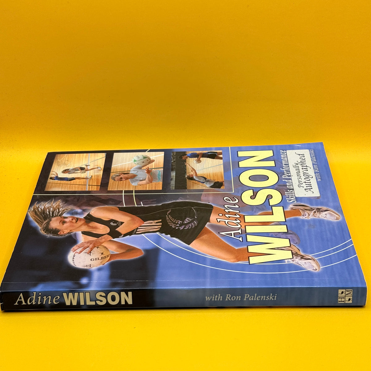 Adine Wilson: Skills and Performance by Adine Wilson and Ron Palenski *SIGNED*
