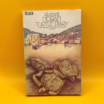 Turtle Diary by Russell Hoban (1977 Picador ed by Pan)
