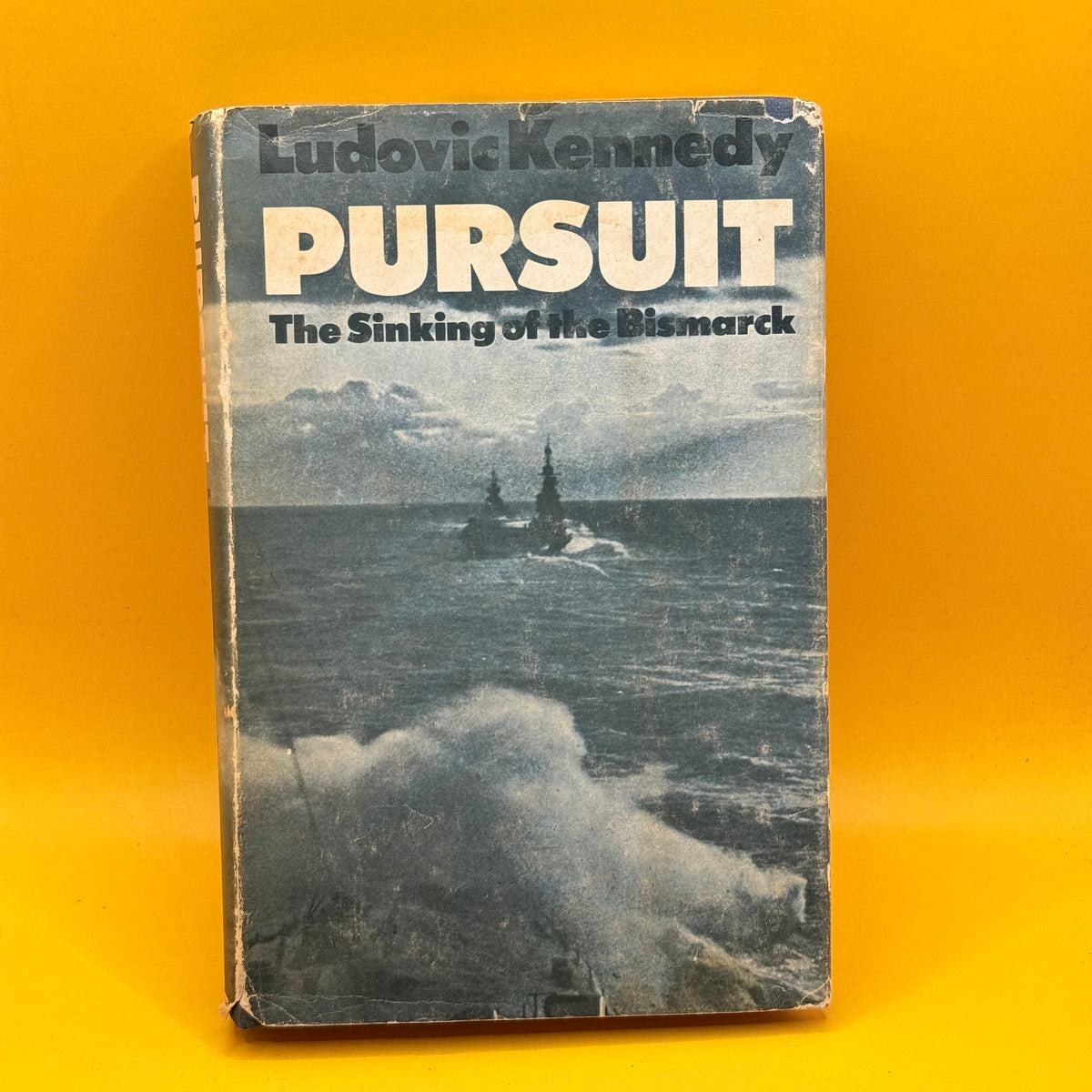 Pursuit: The Sinking of the Bismarck by Ludovic Kennedy (1975)