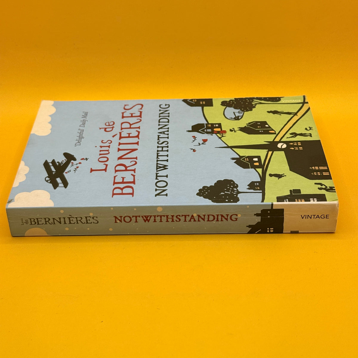 Notwithstanding by Louis de Bernières