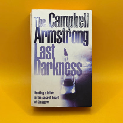 The Last Darkness by Campbell Armstrong