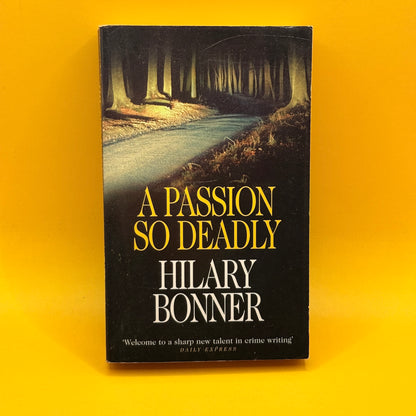 A Passion So Deadly by Hilary Bonner