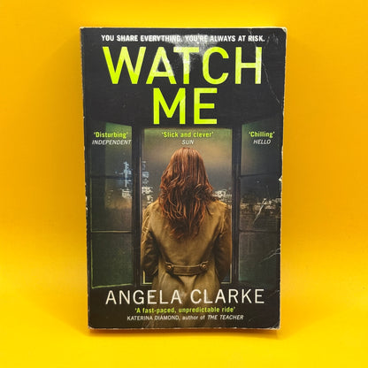 Watch Me by Angela Clarke