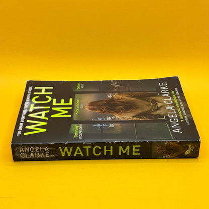 Watch Me by Angela Clarke