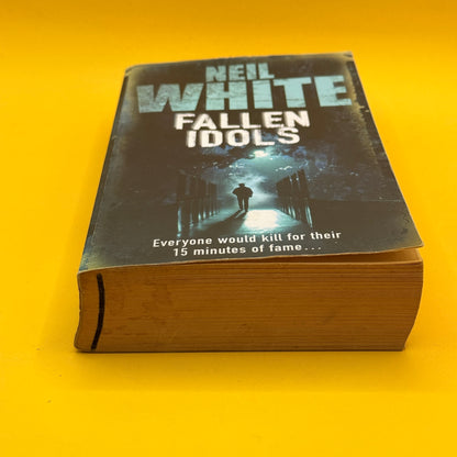 Fallen Idols by Neil White