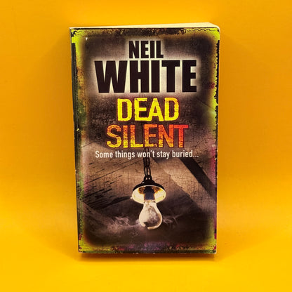 Dead Silent by Neil White