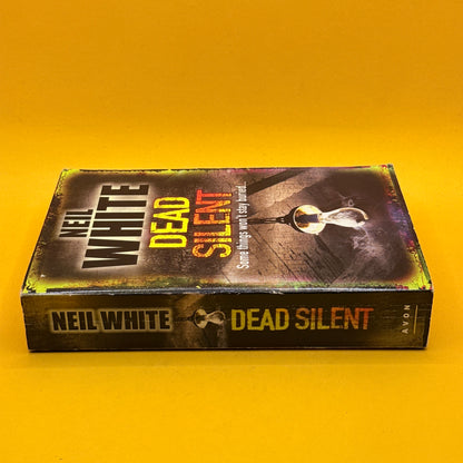 Dead Silent by Neil White