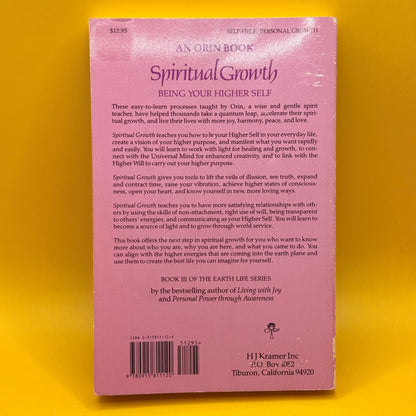 Spiritual Growth: Being Your Higher Self by Sanaya Roman