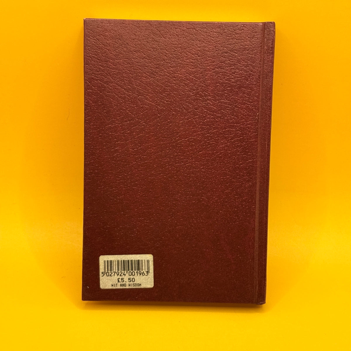 Winston Churchill: His Wit and Wisdom by Winston Churchill (Hyperion)