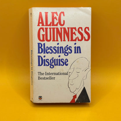 Blessings in Disguise by Alec Guinness (Third impr. 1986)