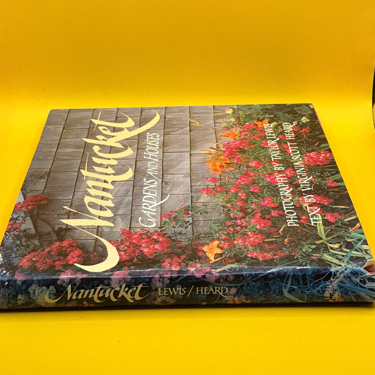 Nantucket Gardens and Houses by Virginia Scott Heard