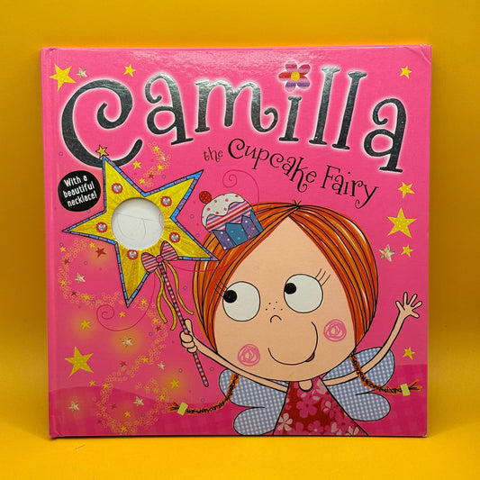 Camilla the Cupcake Fairy by Tim Bugbird