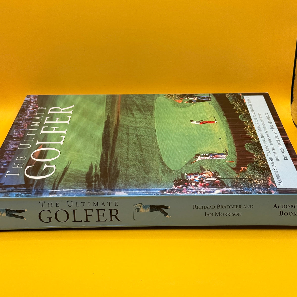 The Ultimate Golfer by Richard Bradbeer and Ian Morrison