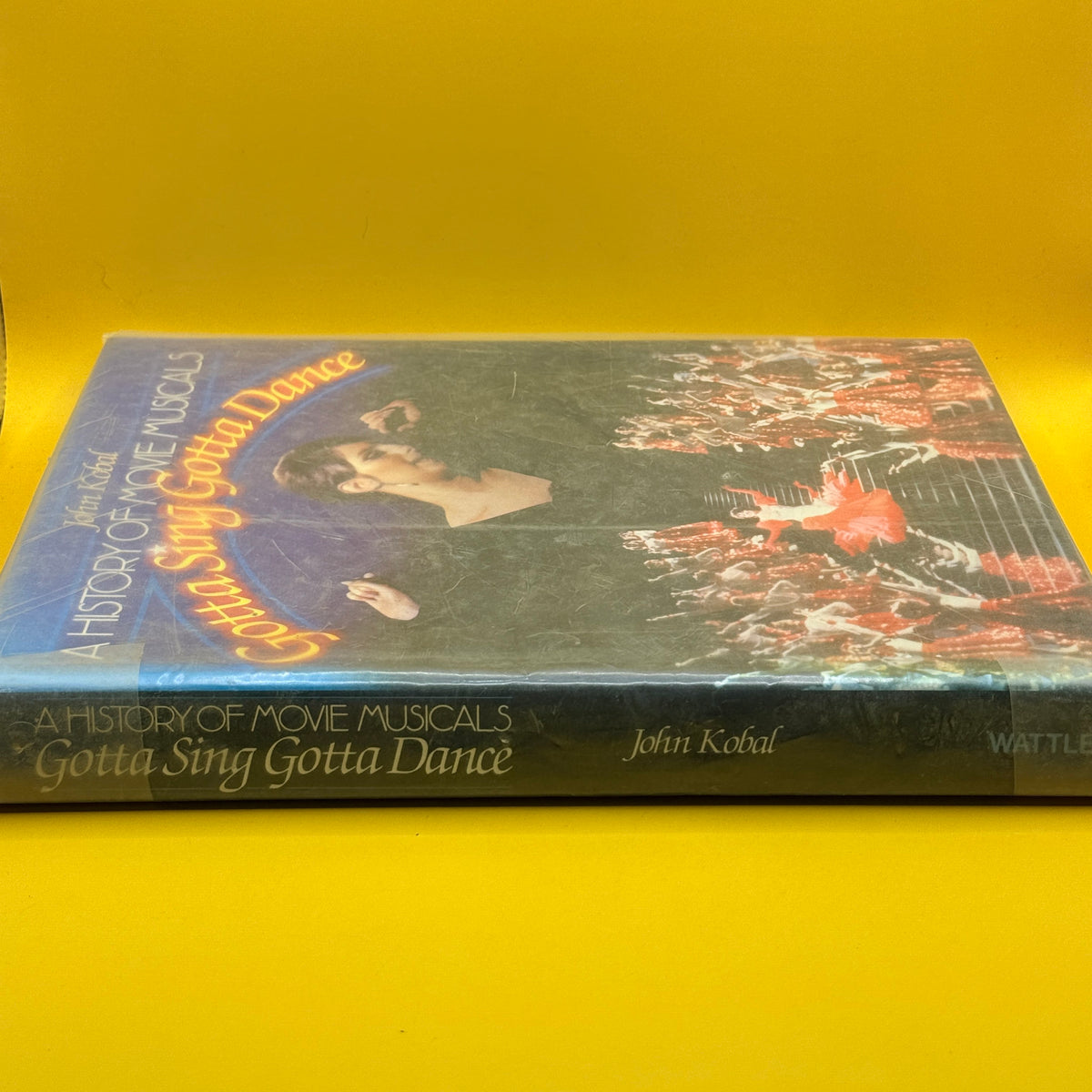 Gotta Sing Gotta Dance: A History of Movie Musicals by John Kobal