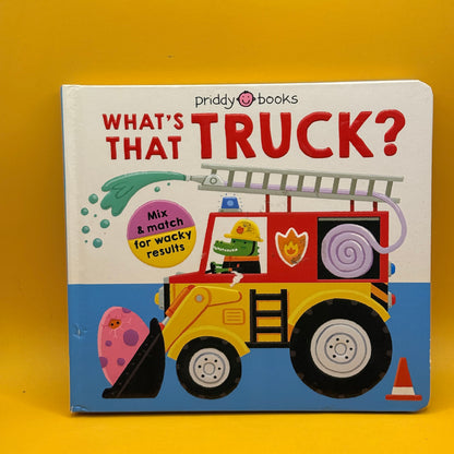 What’s That Truck? by Roger Priddy