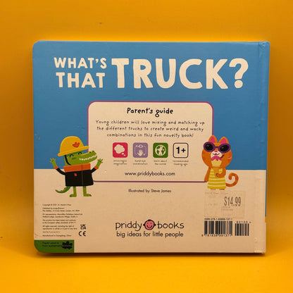 What’s That Truck? by Roger Priddy