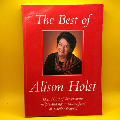 The Best of Alison Holst by Alison Holst