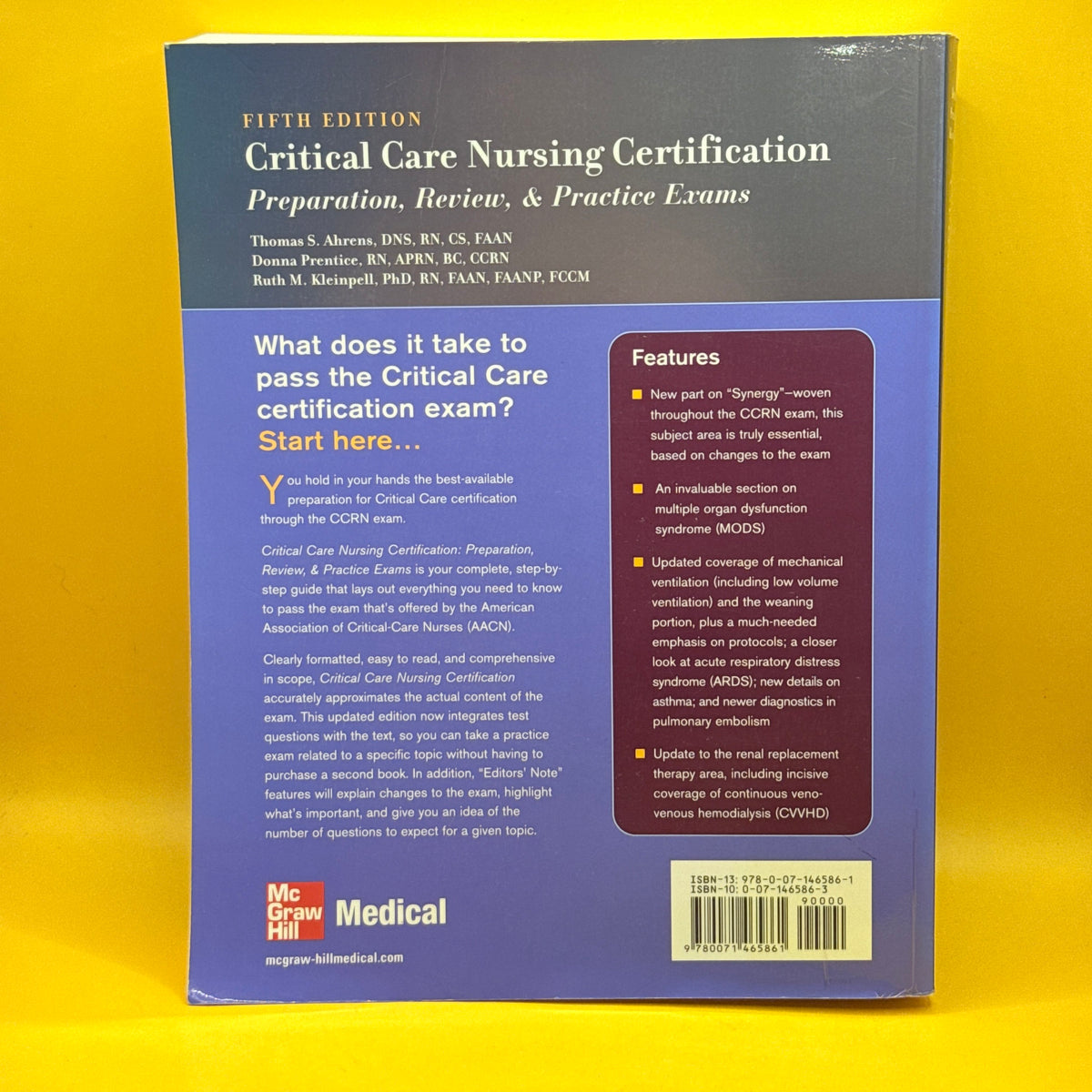 Critical Care Nursing Certification: Preparation, Review, & Practice Exams (5th Edition) by Thomas S. Ahrens, Donna Prentice and Ruth M. Kleinpell