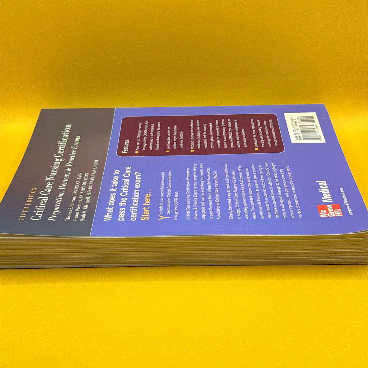 Critical Care Nursing Certification: Preparation, Review, & Practice Exams (5th Edition) by Thomas S. Ahrens, Donna Prentice and Ruth M. Kleinpell