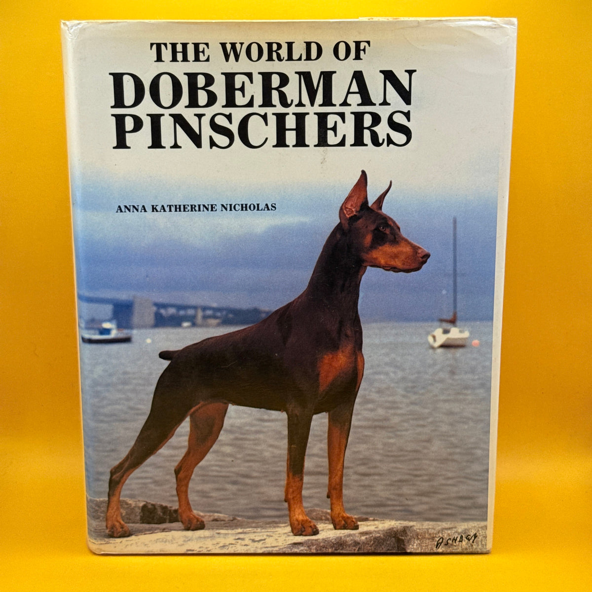 The World of Doberman Pinschers by Anna Katherine Nicholas (1986)