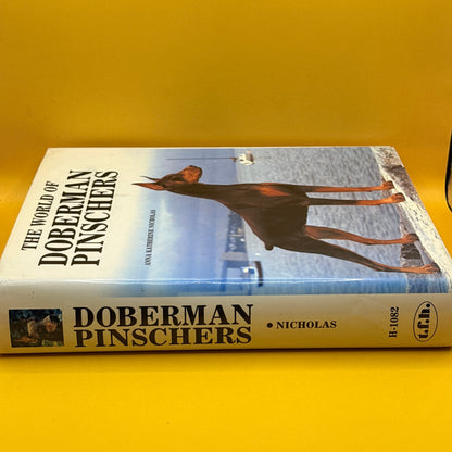 The World of Doberman Pinschers by Anna Katherine Nicholas (1986)