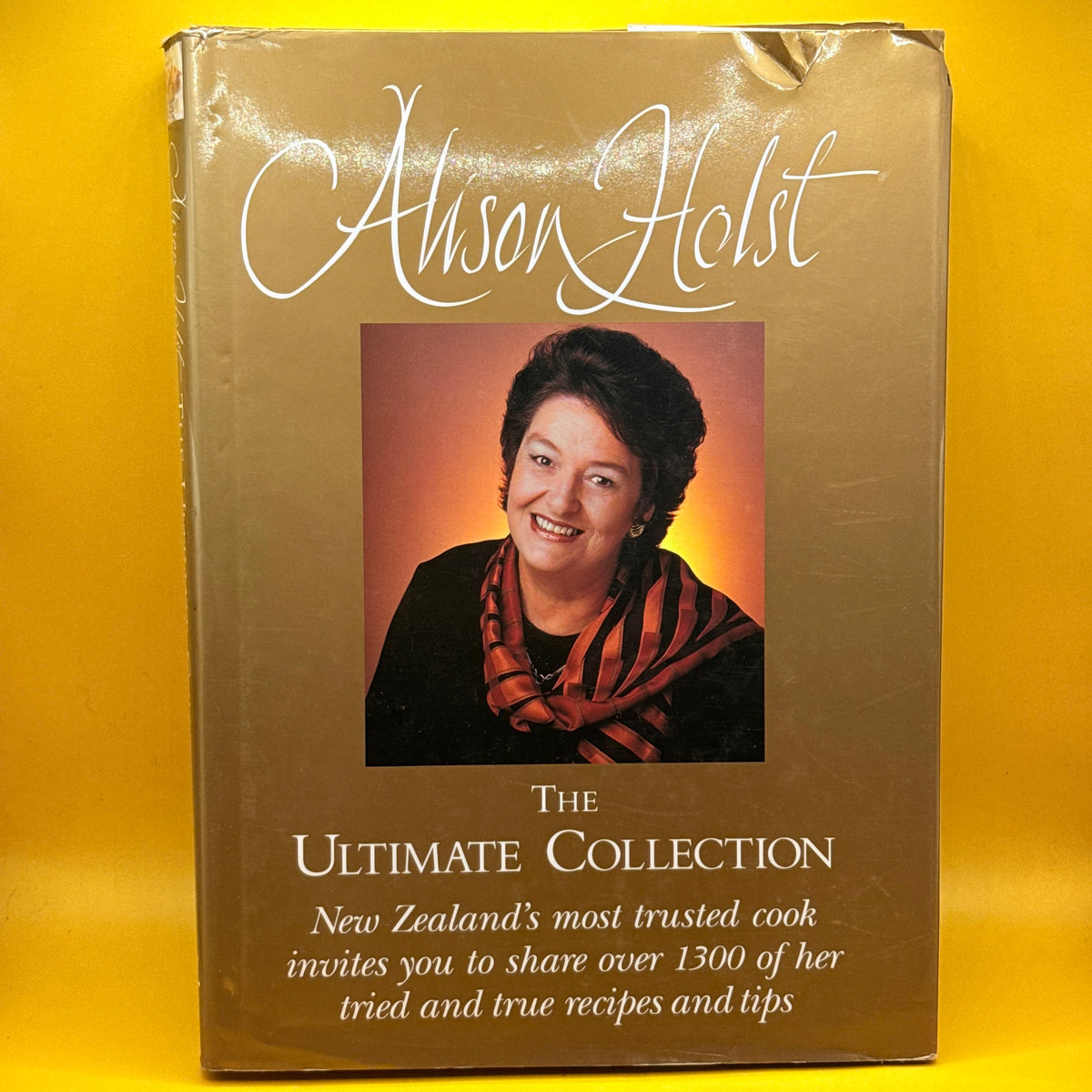 The Ultimate Collection by Alison Holst
