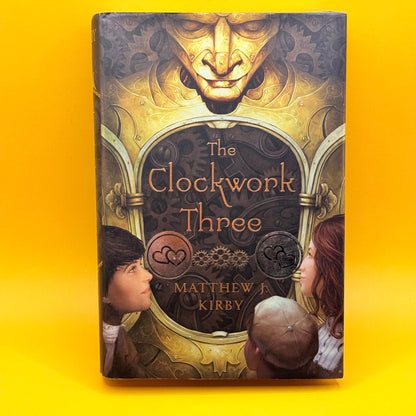 The Clockwork Three by Matthew J. Kirby