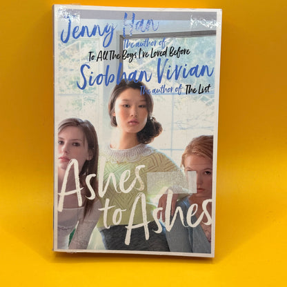 Ashes to Ashes by Jenny Han and Siobhan Vivian