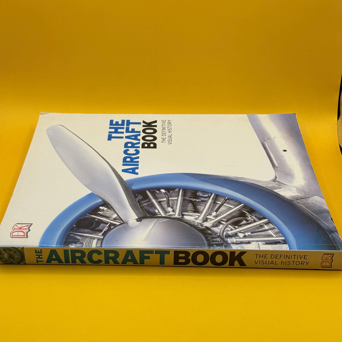The Aircraft Book: The Definitive Visual History by DK