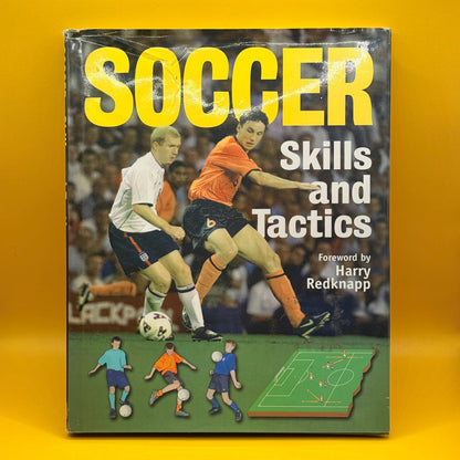 Soccer: Skills and Tactics by Tim Edward